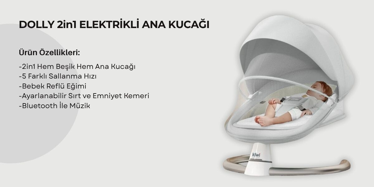 DOLLY 2in1 ELEKTRİKLİ ANA KUCAĞI