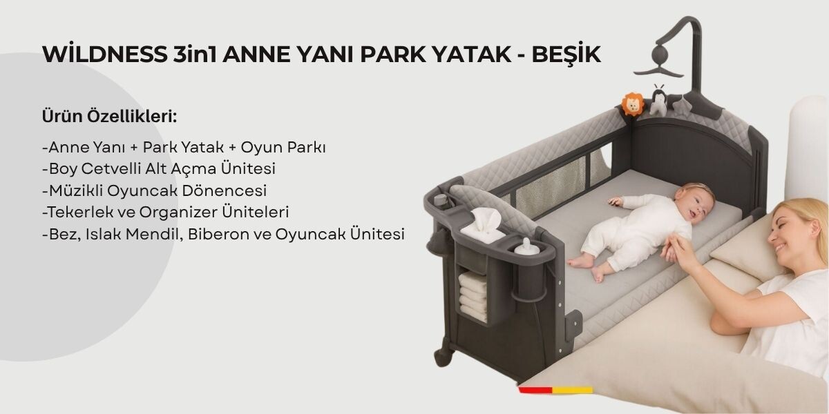 WİLDNESS 3in1 ANNE YANI PARK YATAK - BEŞİK